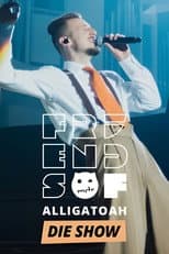 Poster for Friends of Alligatoah