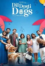 Poster for Dil Dosti Aur Dogs