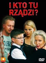 Poster for I kto tu rządzi?