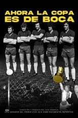 Poster for Ahora La Copa es de Boca