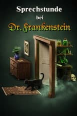 Poster for Sprechstunde bei Dr. Frankenstein