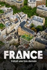 Poster for France, il était une fois demain