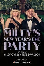 Poster for Miley's New Year's Eve Party Hosted by Miley Cyrus and Pete Davidson