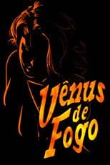 Poster for Vênus de Fogo