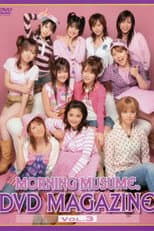 Poster for Morning Musume. DVD Magazine Vol.3