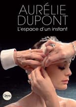Poster for Aurélie Dupont, Instants of Grace