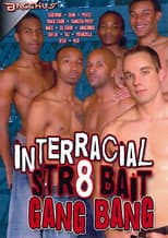 Poster for Interracial Str8 Bait Gang Bang