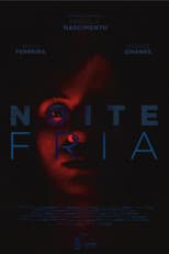 Poster for Noite Fria