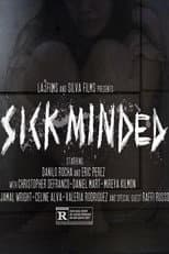 Poster for Sick Minded