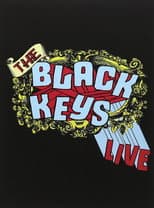 Poster for The Black Keys: Live