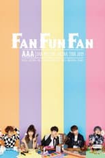 Poster for AAA FAN MEETING ARENA TOUR 2019 ～FAN FUN FAN～