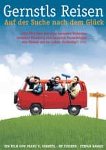 Poster for Gernstls Reisen - Auf der Suche nach dem Glück