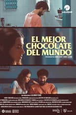 Poster for El Mejor Chocolate del Mundo
