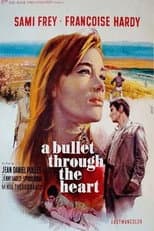 Poster for A Bullet Through the Heart