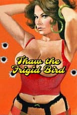 Poster for Thaw the Frigid Bird