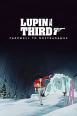Poster for Lupin the Third: Farewell to Nostradamus