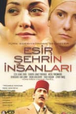 Poster for Esir Şehrin İnsanları