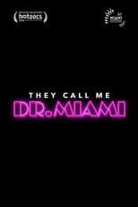 Poster for They Call Me Dr. Miami