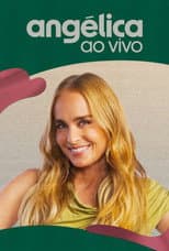 Poster for Angélica Ao Vivo