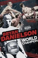 Poster for Bryan Danielson: World Champion