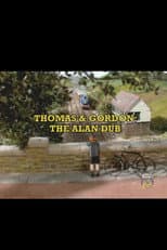 Poster for Thomas and Gordon: The Alan Dub
