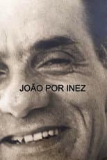 Poster for João por Inez
