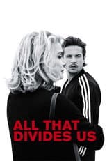 Poster for All That Divides Us