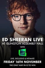 Poster for Ed Sheeran: Live at Islington Assembly Hall