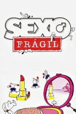 Poster for Sexo Frágil
