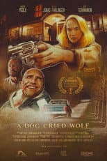 Poster for A Dog Cried Wolf