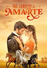 Poster for Me atrevo a amarte