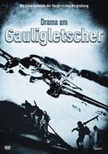 Poster for Drama am Gauligletscher