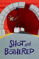 Poster for Shot and Bothered