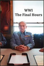 Poster for WW1: The Final Hours