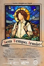 Poster for Sem Tempo, Irmão