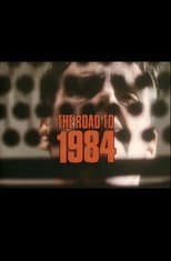 Poster for The Road to 1984