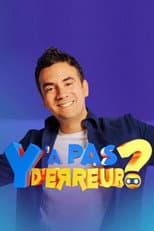 Poster for Y'a pas d'erreur ?