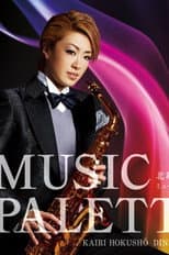 Poster for Hokushou Kairi Dinner Show 『Music Palette』