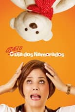 Poster for Odeio o Dia dos Namorados
