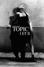 Poster for Topic I et II