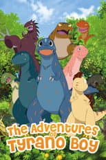 Poster for The Adventures of Tyrano Boy