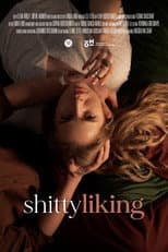 Poster for Shitty Liking