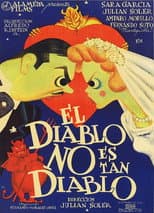 Poster for El diablo no es tan diablo