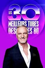 Poster for Les 30 meilleurs tubes des années 80