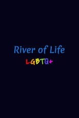 Poster for River of Life LGBTQ+