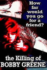 Poster for The Killing of Bobby Greene
