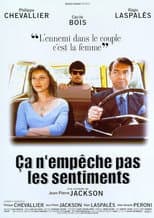 Poster for Ça n'empêche pas les sentiments