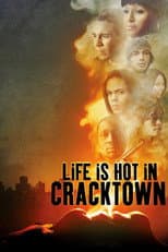 Poster for Life Is Hot in Cracktown