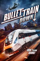 Poster for Bullet Train Down