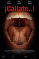 Poster for ¡Cállate…!